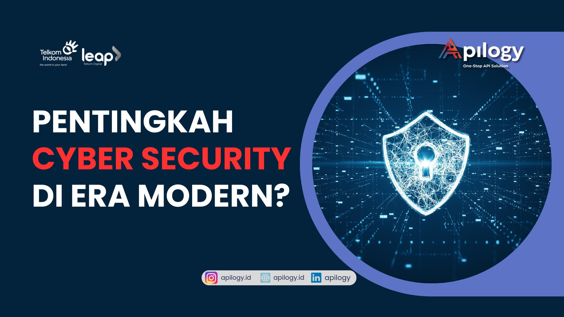 Begini Cara Kerja Cyber Security Dari Ancaman Cyber Threats | Apilogy Blog